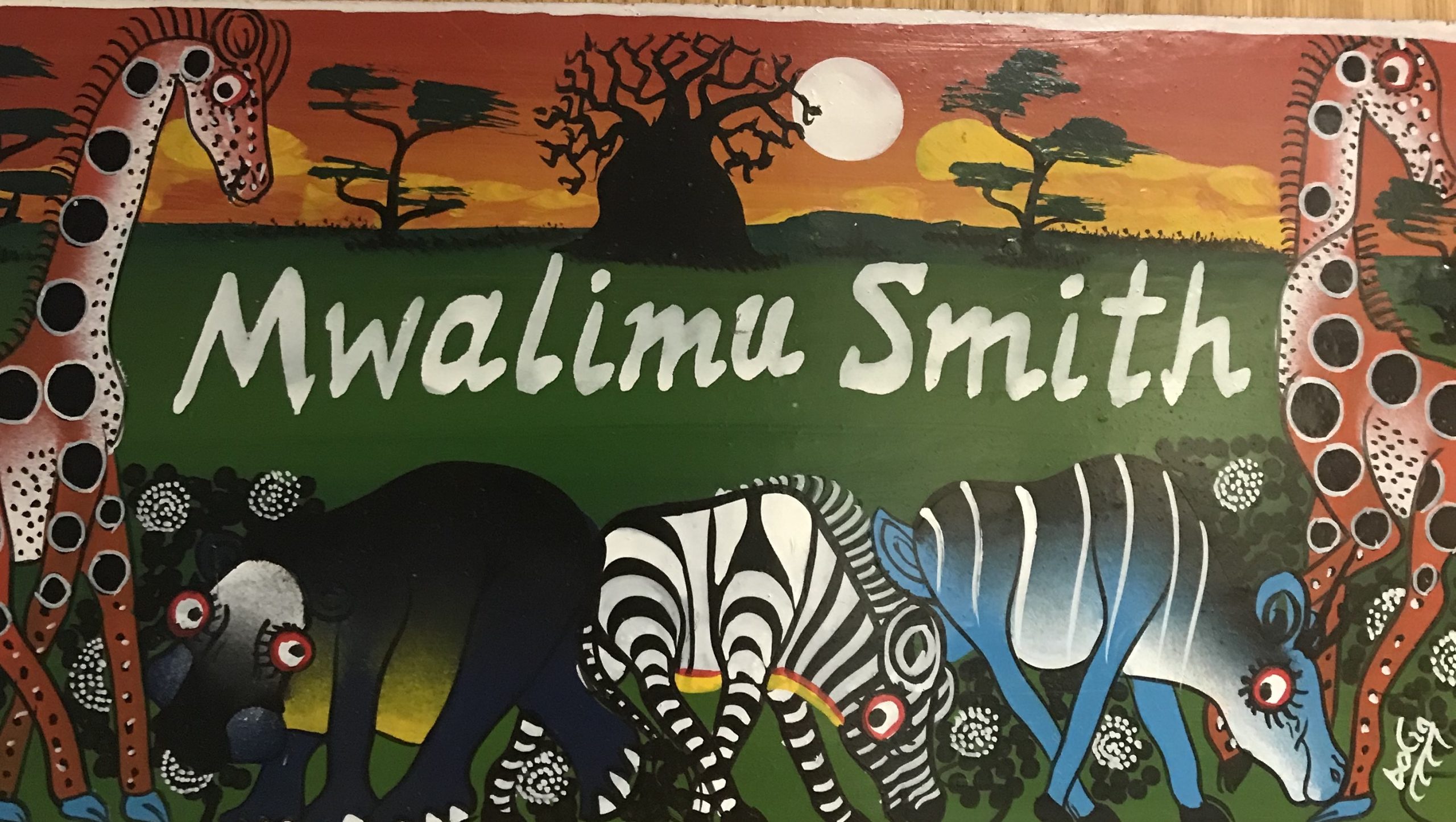 &lsquo;Mwalimu Smith&rsquo; &mdash; a hand-painted sign